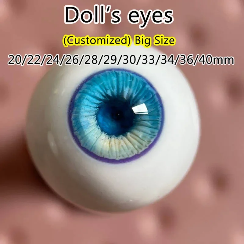 (Customized) Big Size Doll Eye 20/22/24/26/28/29/30/33/34/36/40mm Bjd Doll Plaster Realistic Eyeball Handmade Doll Accessories