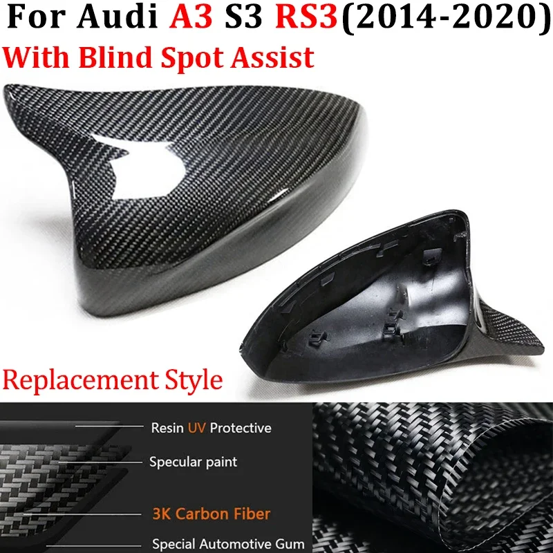 

For Audi A3 S3 RS3 2014-2020 Real Carbon Fiber Car Door Rear View Side Mirror Cover With Blind Spot Assist Hole Replacement