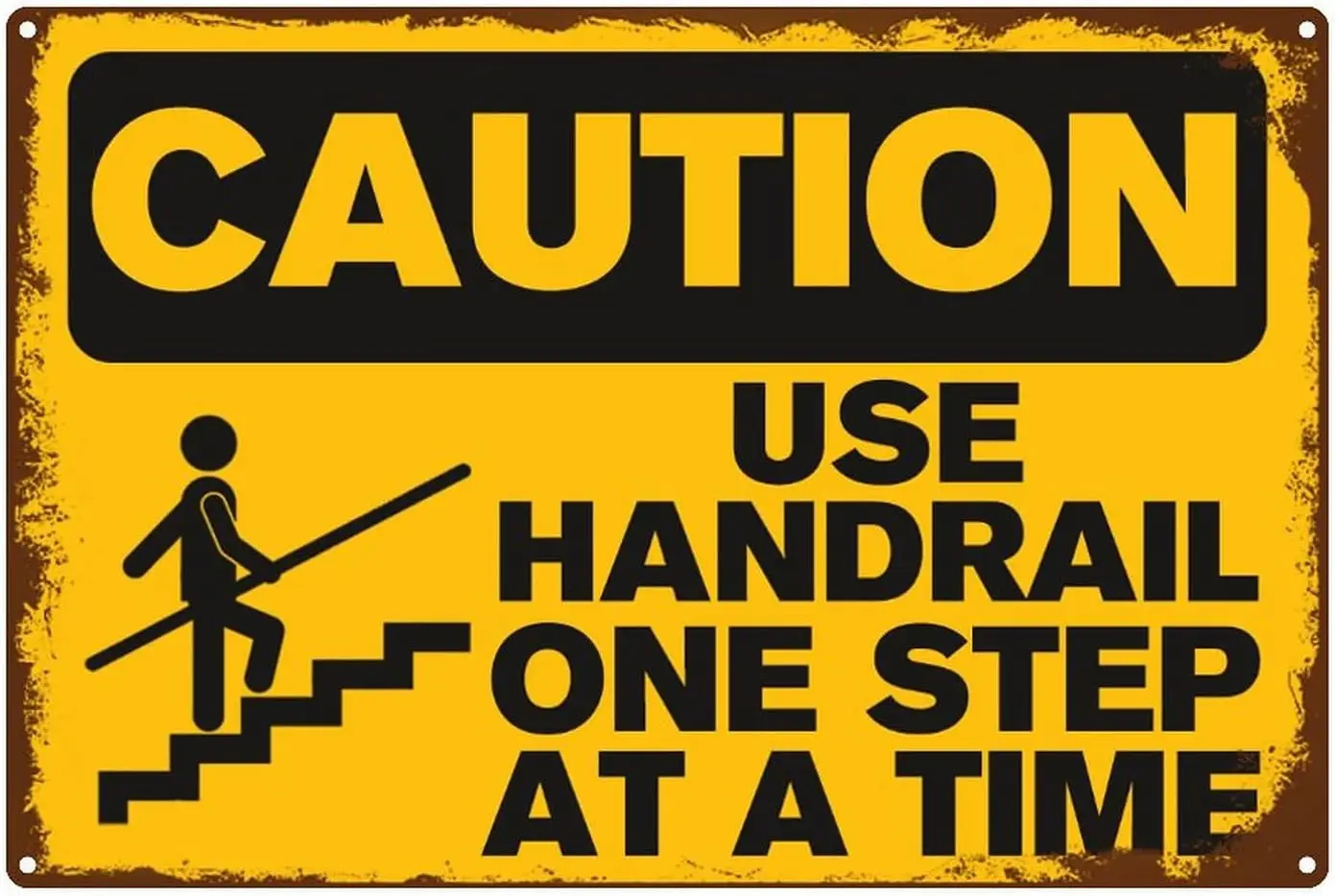 Caution Warning Sign Use Handrail One Step At A Time Tin Signs 12 x 8 Inch Waterproof Custom Tin Metal Sign for Outdoor, Farmhou
