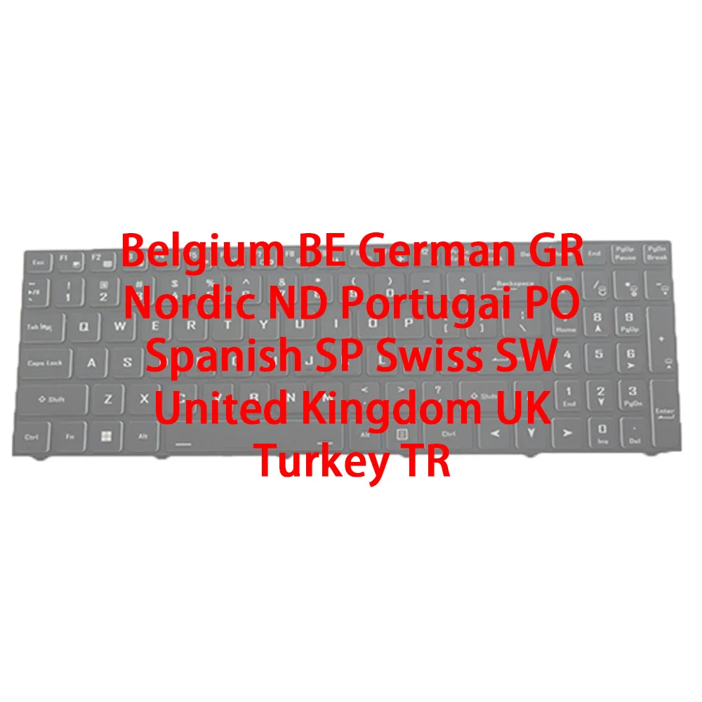 Colourful Backlit Keyboard For CLEVO NH50AC NH50ACQ NH50ADS NH50AF1 BE/GR/ND/PO/SP/SW/TR/UK With Black Frame For Laptop