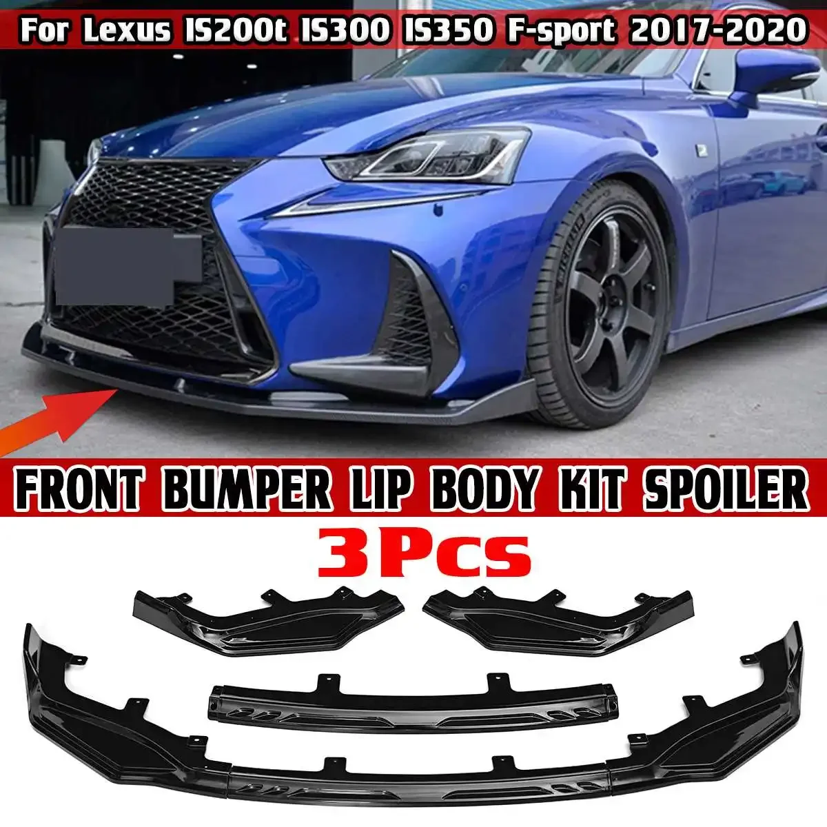 

3PCS High Quality Car Front Bumper Lip Body Kit Spoiler For Lexus IS200t IS300 IS350 F-sport 2017-2020 Deflector Lips Fins Guard