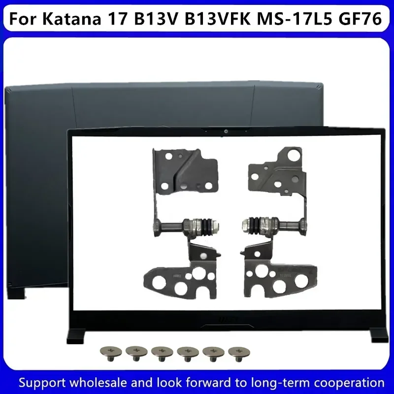 غطاء خلفي ومفصلات LCD ، إطار ومفصلات لMSI Katana 17 B13V B13VFK GF76 17L1 17L2 17L3 17L4 ، 3077L5A211 TA2230616Q1311 ، جديد