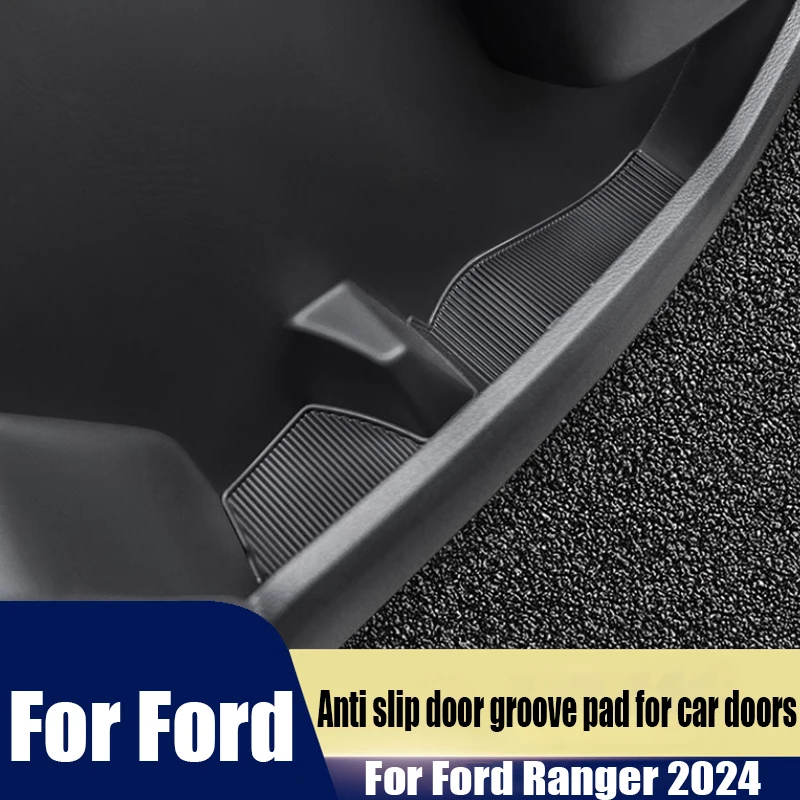 For Ford Ranger 2024 modified car door anti slip door groove pad car interior decoration product dustproof and easy to clean