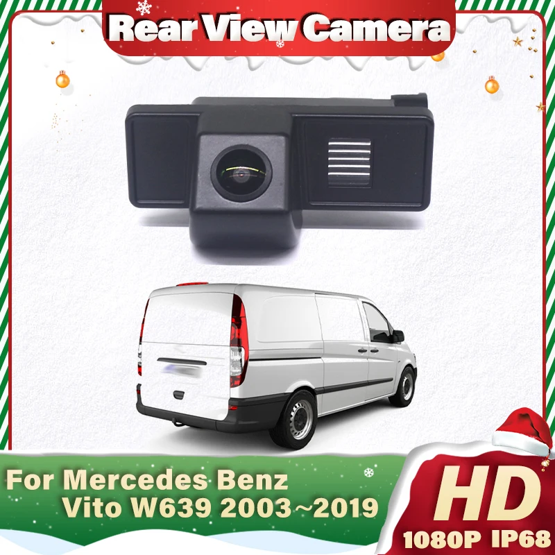 Night Vision For Mercedes Benz Vito W639 2003~2019 Vehicle Rear View Reverse Camera Waterproof High Quality 140° Fisheye Camera