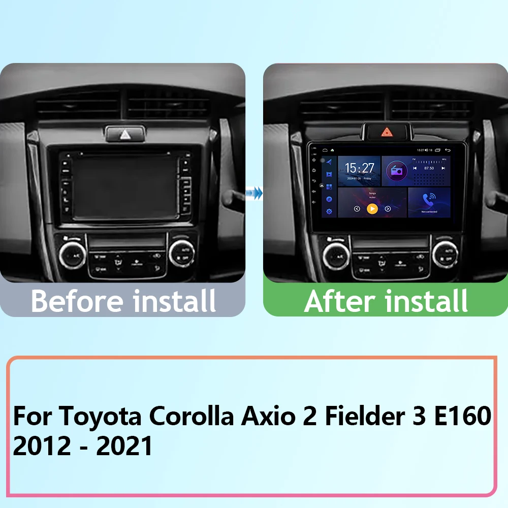 Car Android For Toyota Corolla Axio 2 Fielder 3 E160 2012 - 2021 Auto Radio Stereo Head Unit Multimedia Player GPS Navigation BT