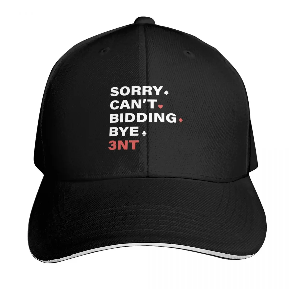 Sorry Can't Bridge Bye 3NT. For contract bridge players. Baseball Cap Men Women Casual Summer Sport Sun Cap