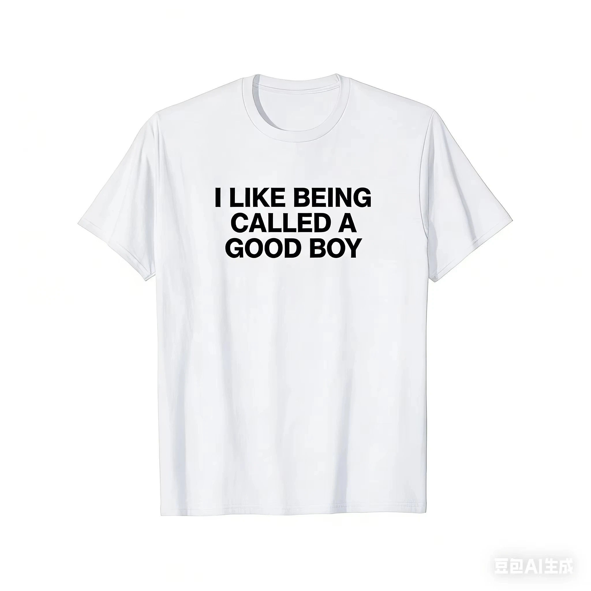 I Like Being Called A Good Boy Slogan Graphic Tee Unisex Short Sleeve Summer Trendy Daily Casual Street Fashion Tops