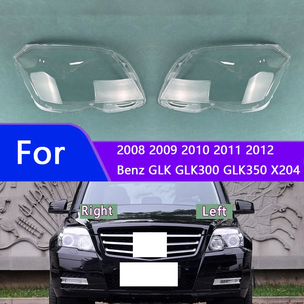 

For 2008 2009 2010 2011 2012 Benz GLK GLK300 GLK350 X204 Headlight Shell Lamp Shade Transparent Lens Cover Headlight Cover