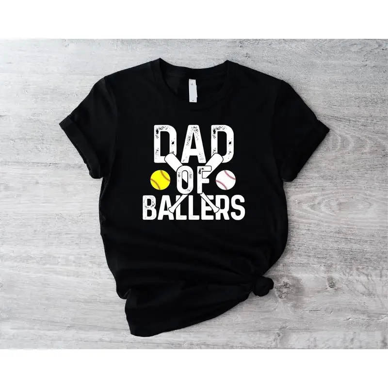 Funny Dad Of Ballers T Shirt Softball Lover Sweat Baseball Team Support Sports Enthusiast Daddy Father'S Day