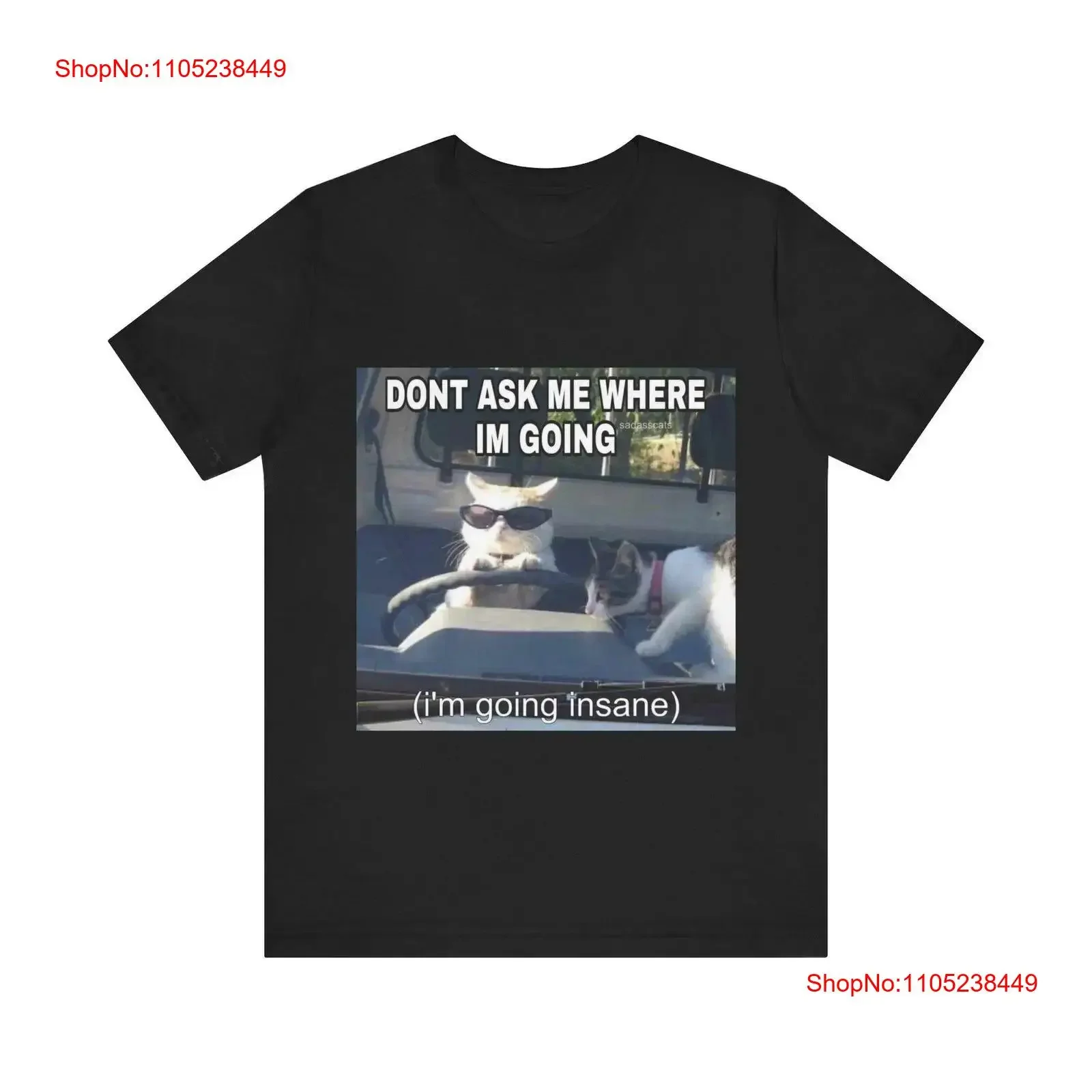 DONT ask me whre im going INSANE T Shirt uwu fancy 2yk vintage Washed Top For Everyday Wear Comfortable Breathable Casual