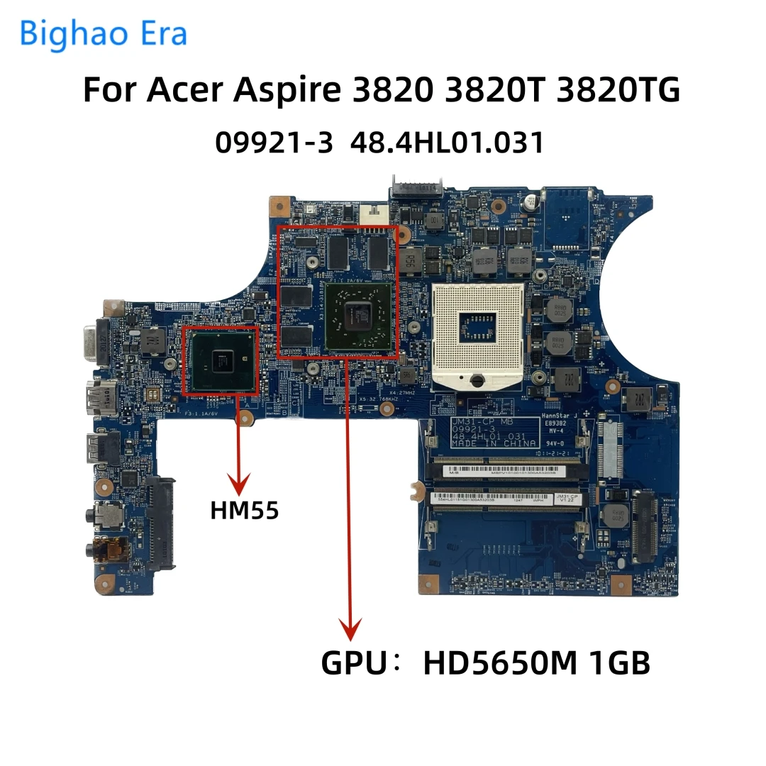 For Acer Aspire 3820 3820T 3820TG Laptop Motherboard With HM55 Chipset HD5650 1GB-GPU DDR3 09921-3 48.4HL01.031 MB.PV101.001