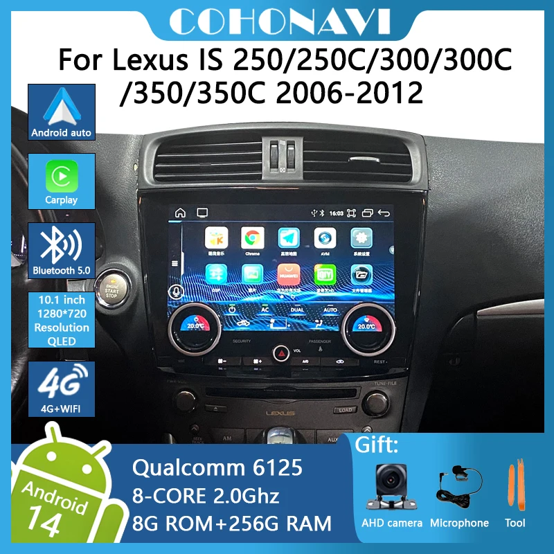 

COHO 10inch Android14 For Lexus IS 250/250C/300/300C/350/350C 2006-2012 Car Radio Gps 7862s 8-core 8+256G 1280*720 carplay