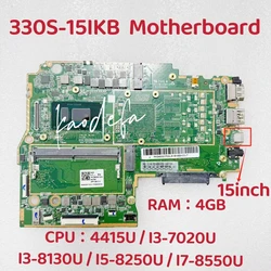 Voor Lenovo Ideapad 330S-15IKB Laptop Moederbord CPU: 4415U I3-7020U I3-8130U UMA RAM: 4G FRU: 5B20S71209 5B20R11504 5B20S71244