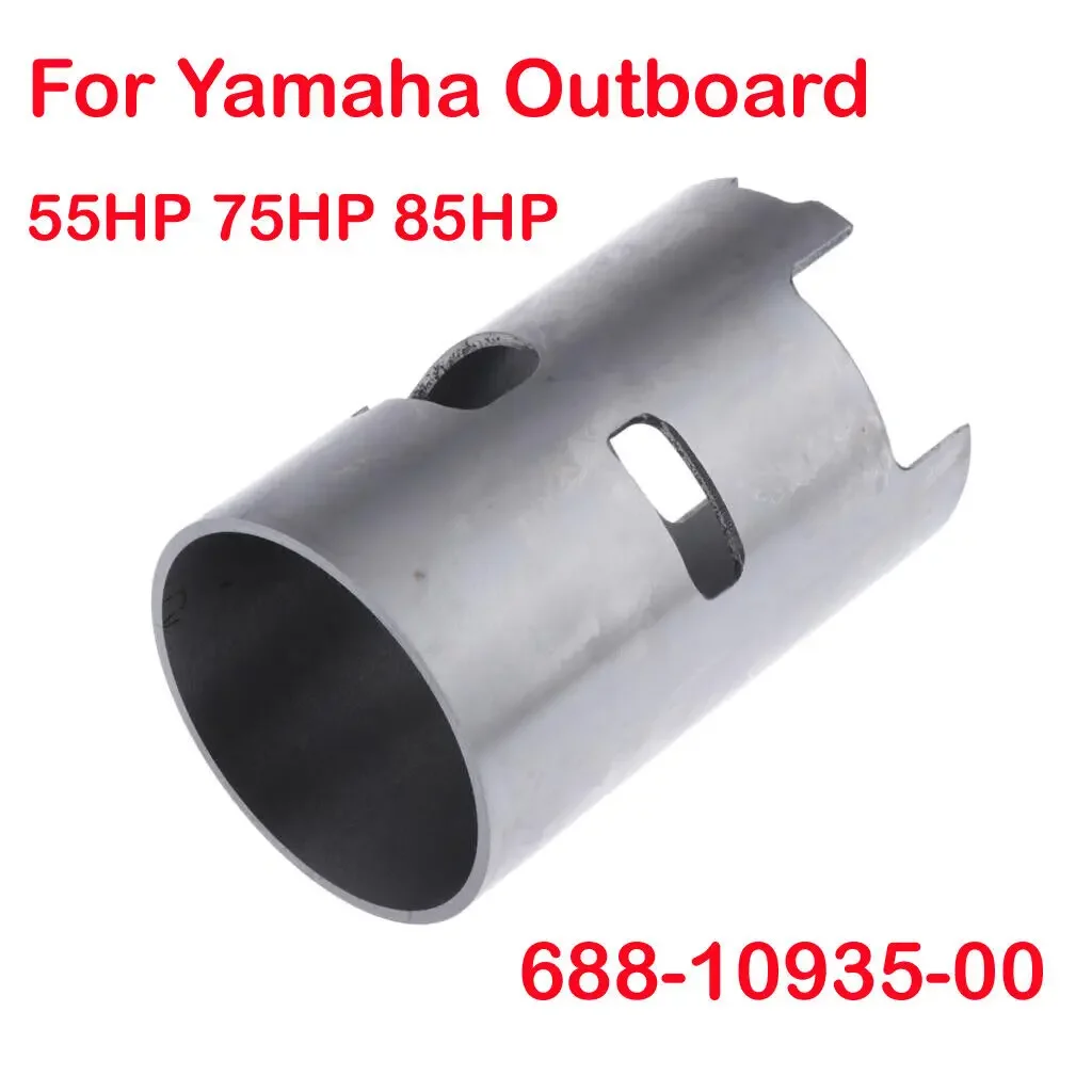 

688-10935-00 Liner Sleeve for Yamaha Outboard 2 Storke 55HP 75HP 85HP