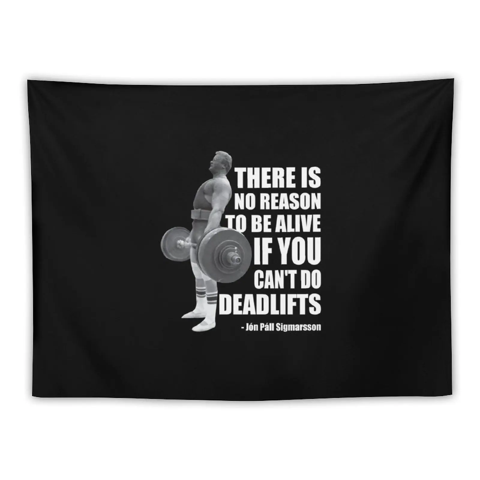 There Is No Reason To Be Alive If You Can't Deadlift Essential T-Shirt Tapestry Hanging Wall House Decor Tapestry