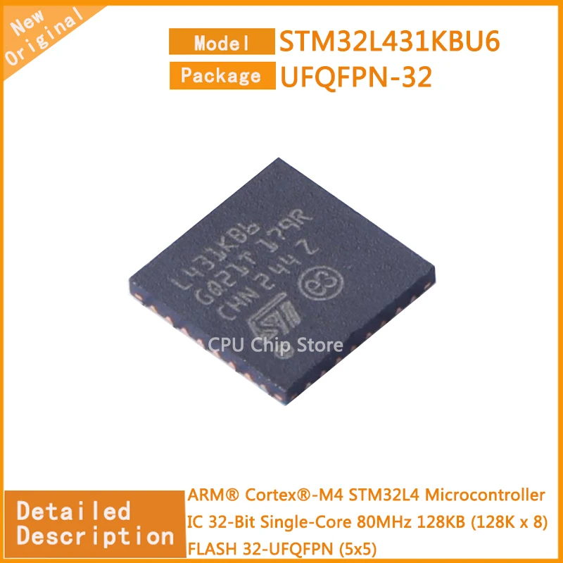 5Pcs/Lot New Original STM32L431KBU6 STM32L431 Microcontroller IC 32-Bit Single-Core 80MHz 128KB (128K x 8) FLASH 32-UFQFPN (5x5)