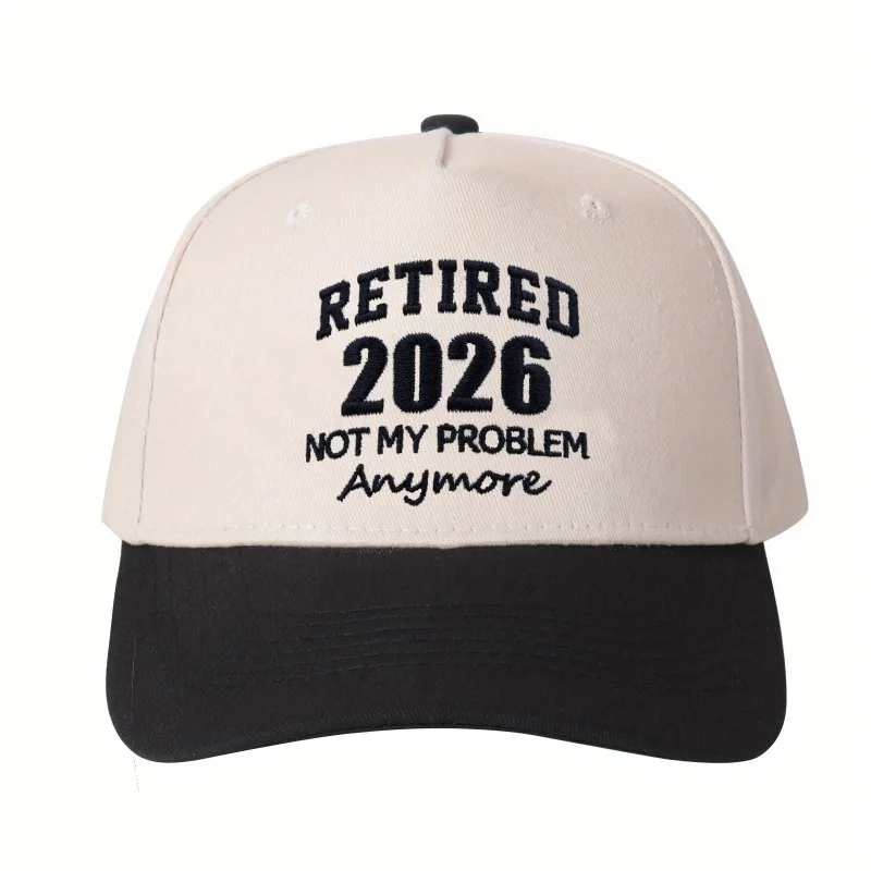 Retired 2026 Not My Problem Anymore Embroidery Baseball Cap Curved Brim Dad Hat Adjustable Funny Retirement Gift for Men Women