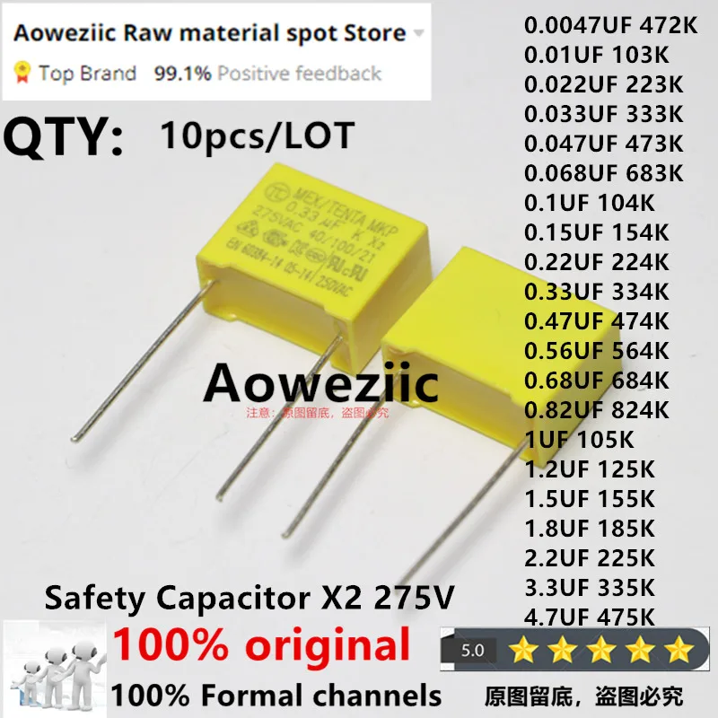 Aoweziic Safety Capacitor X2 275V  0.0047UF 0.01UF  0.022UF 0.1UF 0.15UF 0.22UF 0.33UF  1.2UF 1.5UF1.8UF 2.2UF 3.3UF 472K  103K