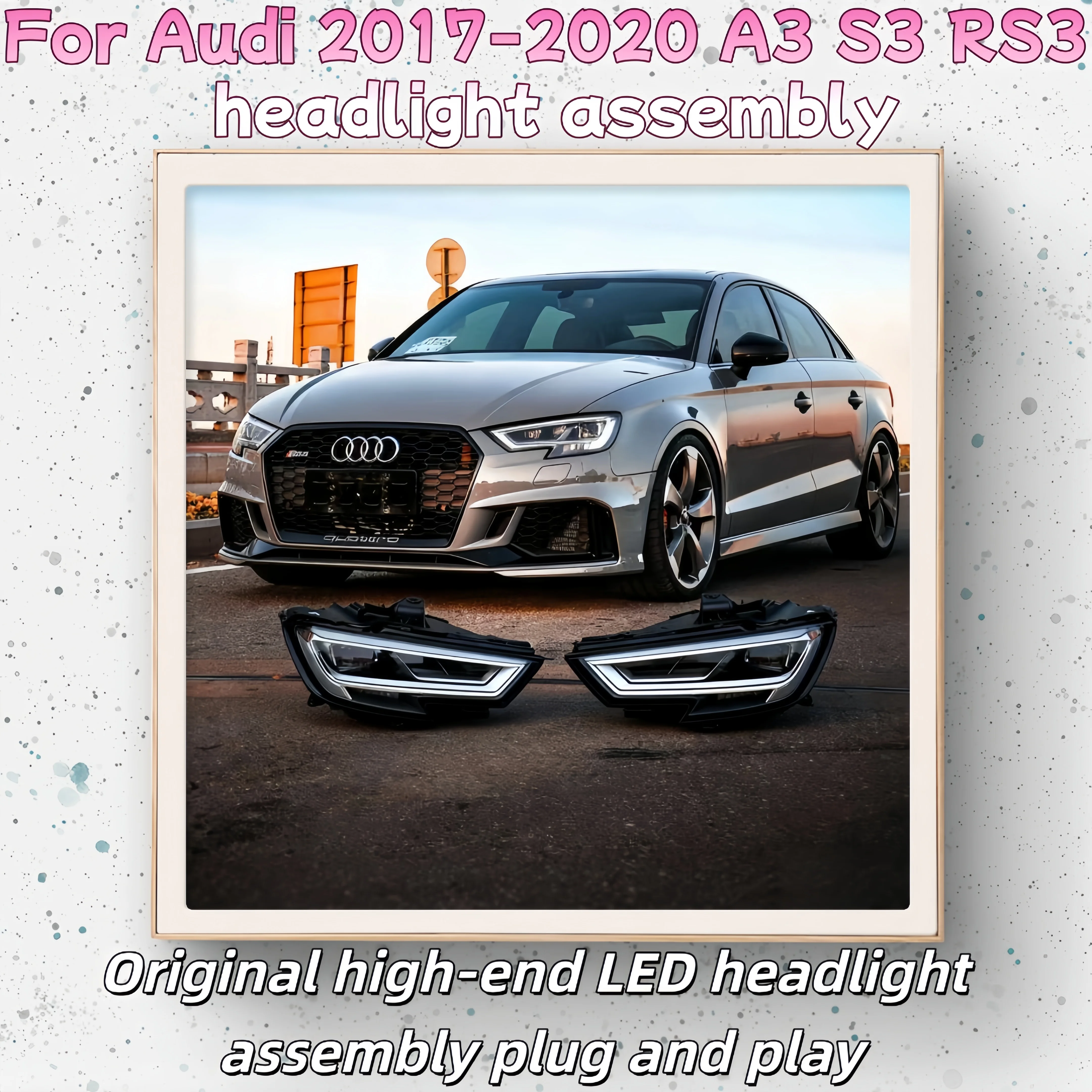 

Suitable for Audi 2017-2020 A3 S3 RS3 car accessories original high-end LED headlight assembly plug and play