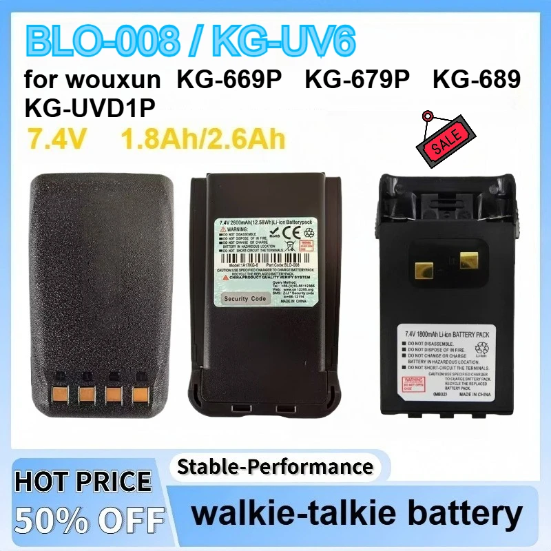 

1800mAh KG-UV6 2.6Ah BLO-008 7.4V High-capacity Battery New for Wouxun KG-669P KG-679P KG-UVD1P BLO-008 Walkie-talkie Battery