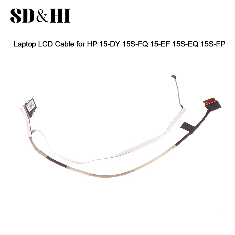 

New Laptop LCD Cable For HP 15-DY 15S-FQ 15-EF 15S-EQ 15S-FP TPN-Q222 Q230 30PIN DD00P5LC201 Screen Cable