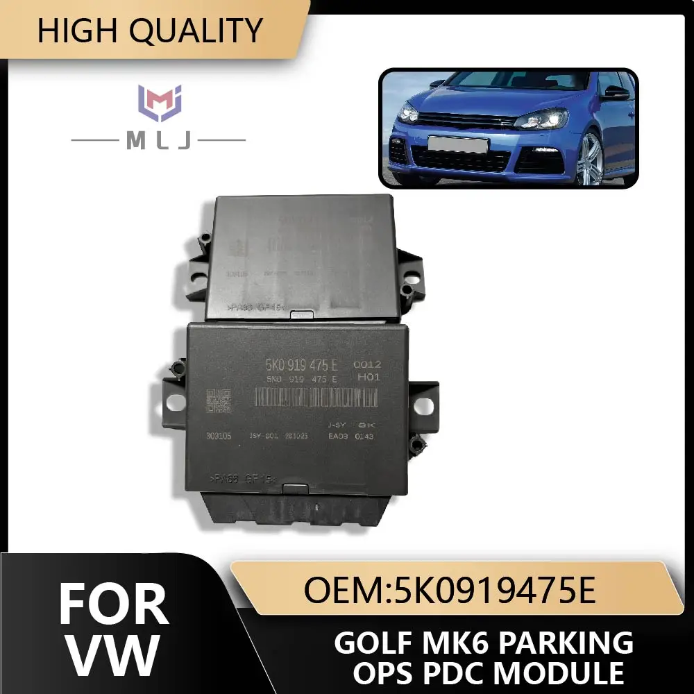 

5K0919475E For VW Golf MK6 PDC Parking Radar Aid Module OPS Parking Distance Control Unit Auto Parking Assist Control Module