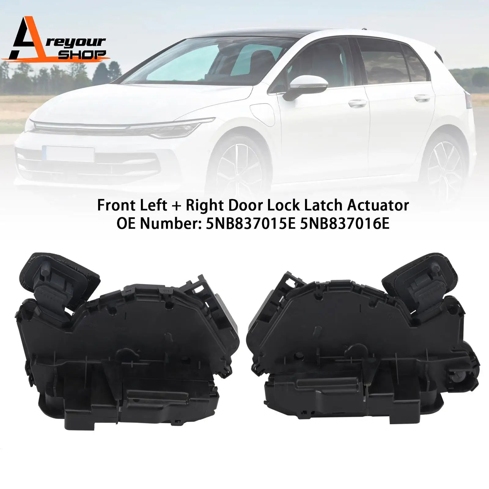 

Front Left + Right Door Lock Latch Actuator 5NB837015E/016E for VW Golf 7 Audi Skoda