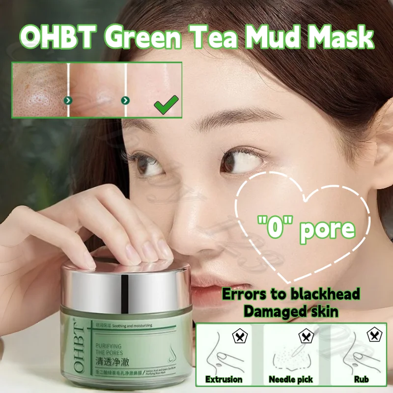 

OHBT Green Tea Mud Mask Oil Control Acne and Seal Deep Cleansing Blackhead and Pore Shrinking Purifying Mask 110g