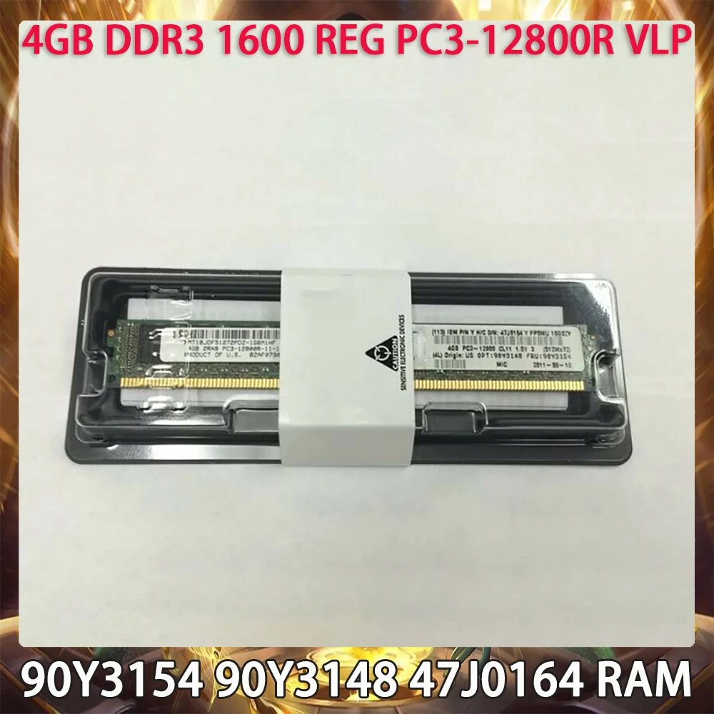 

Server Memory 90Y3154 90Y3148 47J0164 4GB DDR3 1600 REG PC3-12800R VLP RAM Works Perfectly Fast Ship High Quality