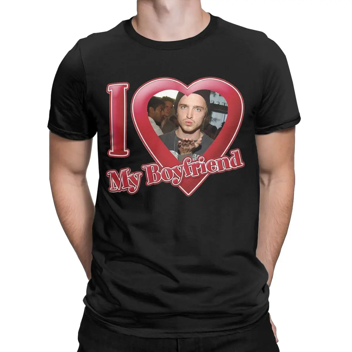 I Love My Boyfriend Jesse Pinkman T-Shirt for Men Breaking Bad Vintage Cotton Tee Shirt Short Sleeve T Shirt Birthday Clothing