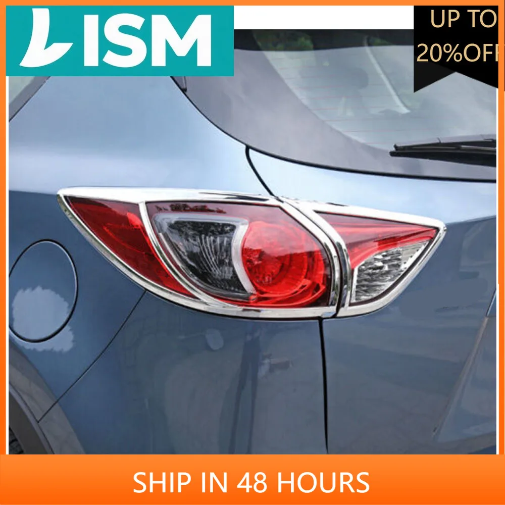 

NEW1 For Mazda CX-5 CX5 2012 2013 2014 2015 2016 Car Body Rear Tail Light Lamp Detector Frame Stick ABS Chrome Cover Trim Moldin