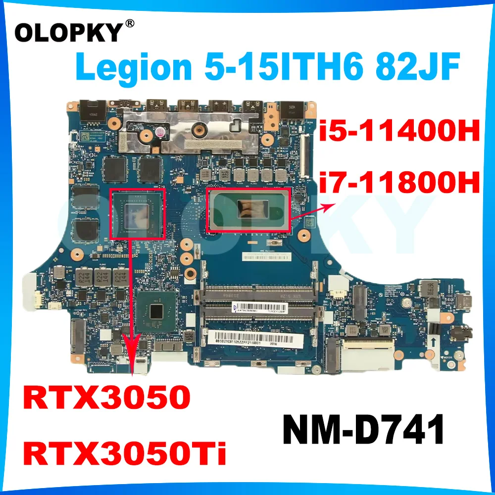 NM-D741 Laptop Motherboard For Lenovo Legion 5-15ITH6 Mainboard With I5-11400H I7-11800H CPU RTX3050 5B21C81128 5B21C81127