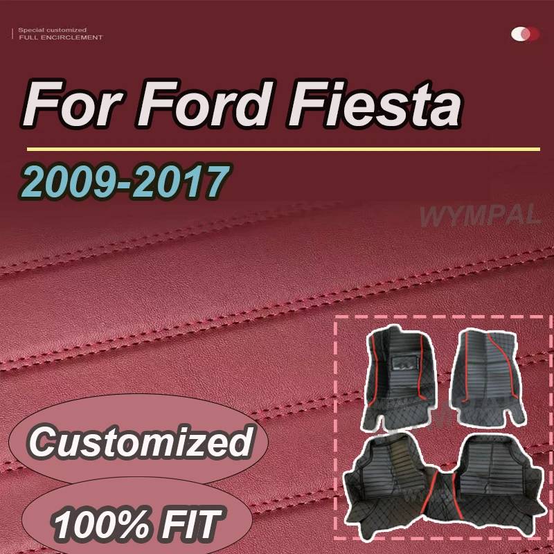 

РОСКОШНЫЕ автомобильные коврики для Ford Fiesta 2009 2010 2011 2012 2013 2014 2015 2016 2017, пользовательские автомобильные подушечки для ног, аксессуары для интерьера