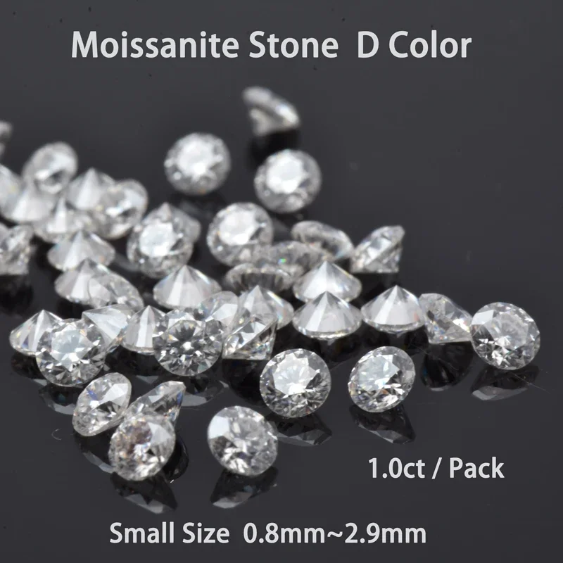 

Moissanite Stone Round Cut Small Size 0.8mm~2.9mm 1.0ct / Pack D Color Charms Gemstone Advanced Jewelry Making Materials