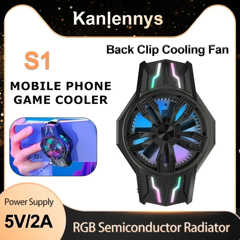 S1 Universal Mobile Phone Semiconductor Back-clip Cooling Fan Radiator Air-cooled Game Cooler w/ RGB Light for PUBG IOS Android