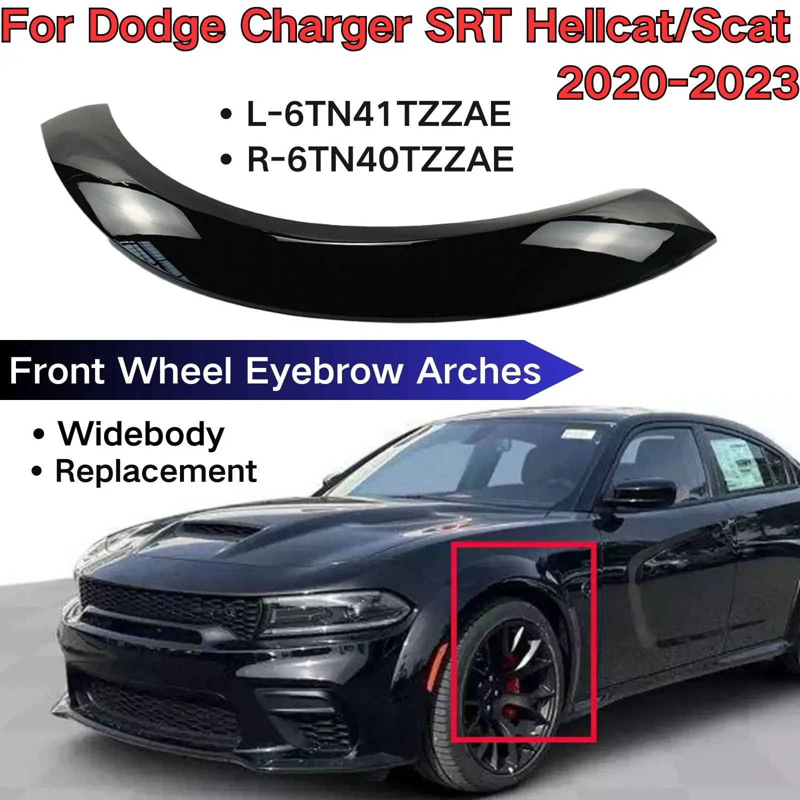 

Front Wheel Eyebrow Arch For Dodge Charger SRT Hellcat/Scat WideBody 2020-23 Car Accessories Fender Flare 6TN40TZZAE 6TN41TZZAE