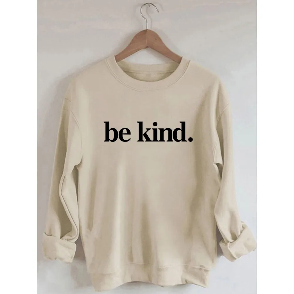 

Rheaclots Be Kind. Print Women's Cotton Female Cute Long Sleeves Sweatshirt