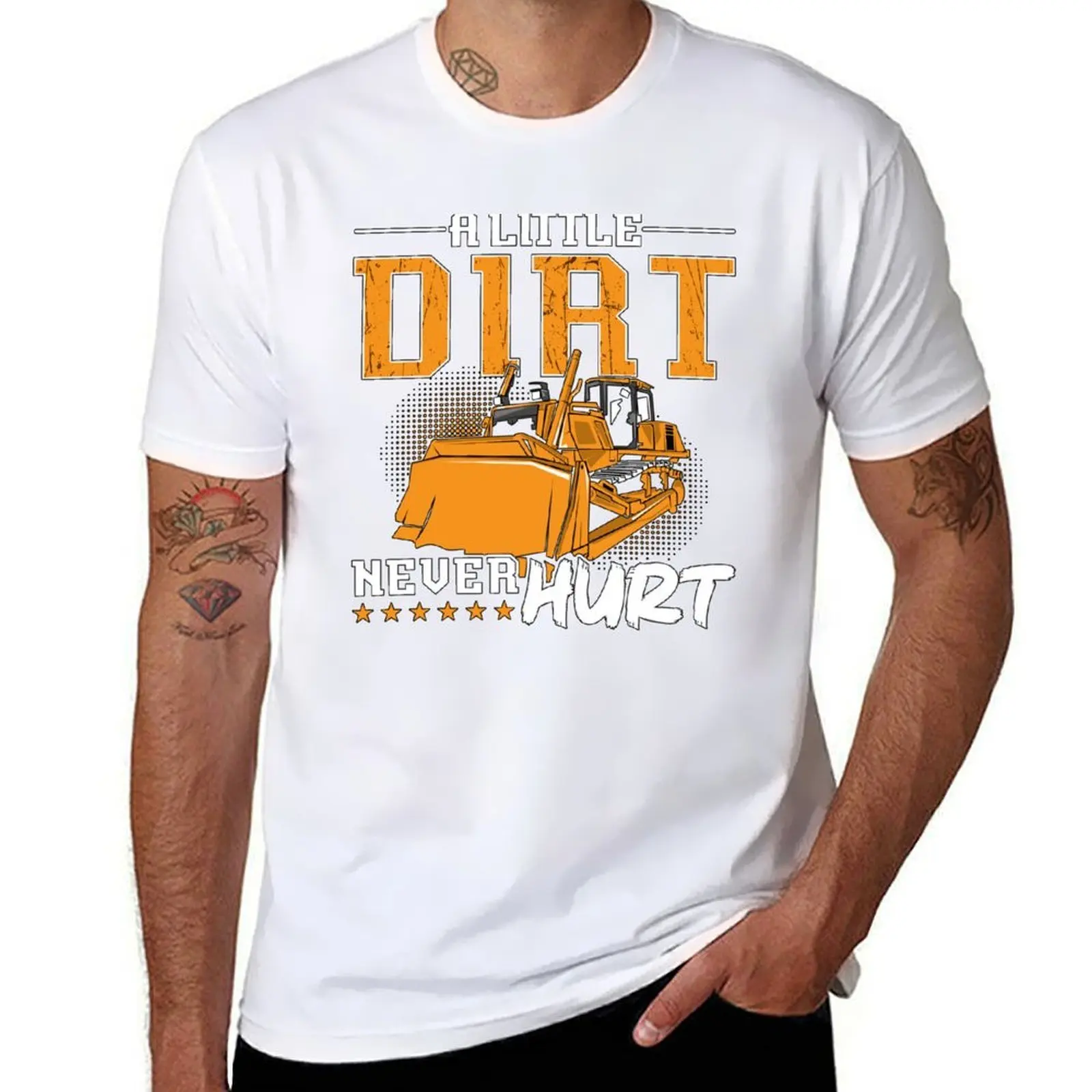 

Bulldozer A Little Dirt Never Hurt Construction T-Shirt cotton t shirts high quality t shirt for man T-Shirt