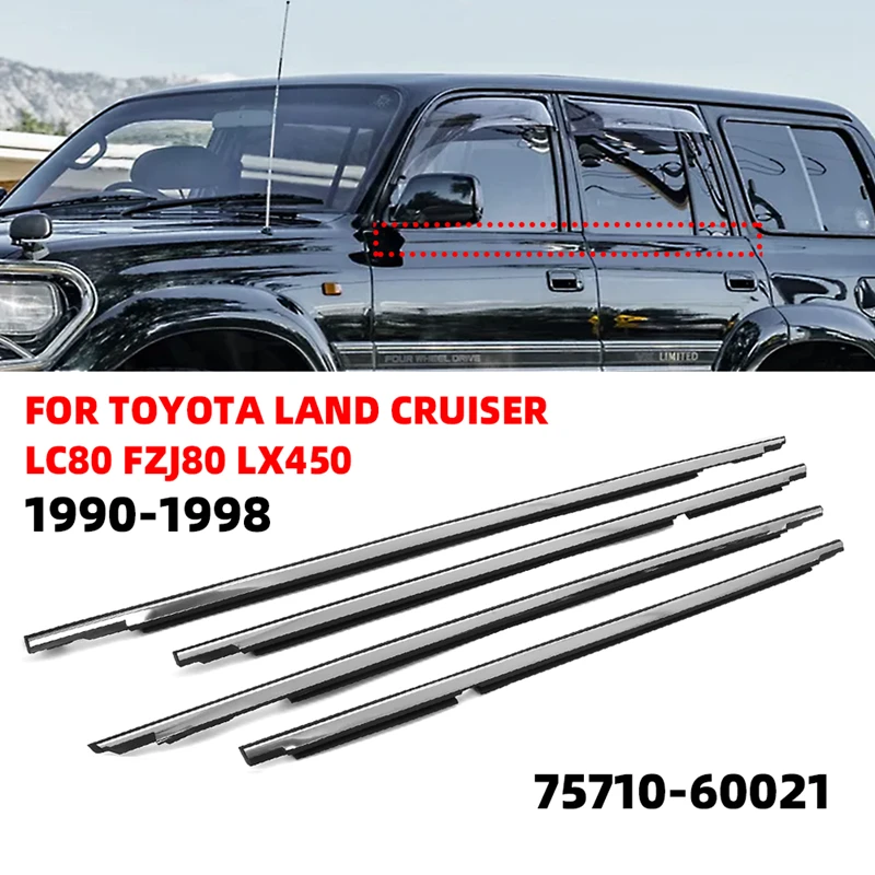 Weather Strip For Land Cruiser LC80 FZJ80 LX450 75710-60021 1990-1998 Car Door Window Glass Moulding Trim Weatherstrip Seal Belt