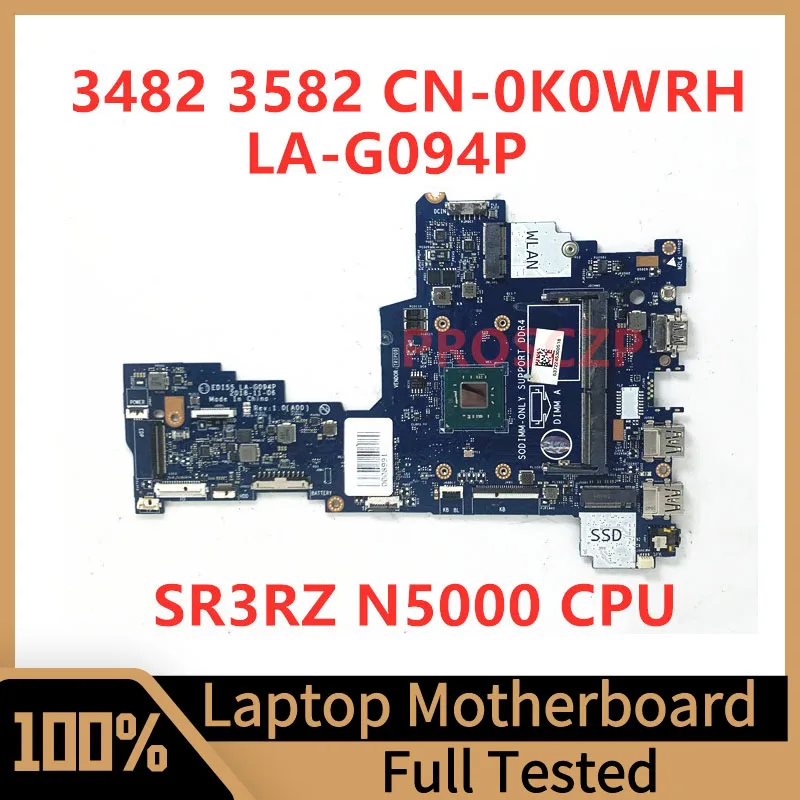 

CN-0K0WRH 0K0WRH K0WRH Mainboard For Dell 3482 3582 Laptop Motherboard EDI55 LA-G094P With SR3RZ N5000 CPU 100%Full Working Well