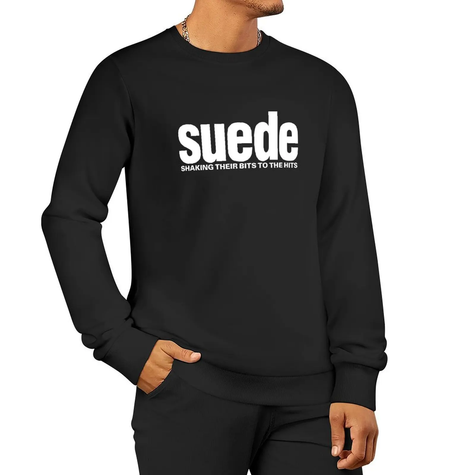 Suede (Shaking Their Bits To The Hits) Pullover Hoodie autumn clothes hooded shirt tracksuit men new in hoodies & sweatshirts