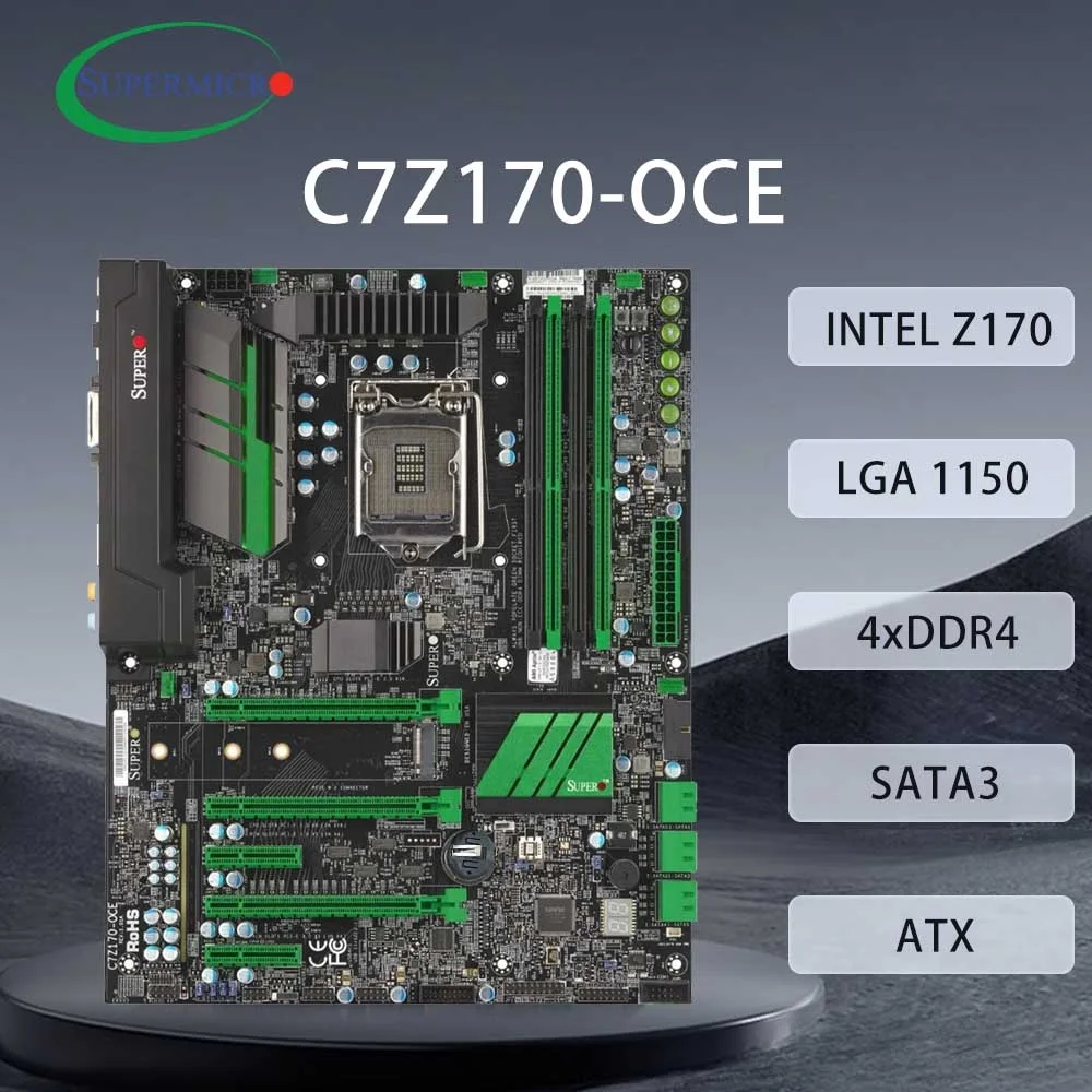 

SUPERMICRO C7Z170-OCE Motherboard Intel Z170 LGA 1151 Support 6100 7500 6600 6700 7700 6400 G4560 CPU 4xDDR4 3300 MHz 64GB HDMI