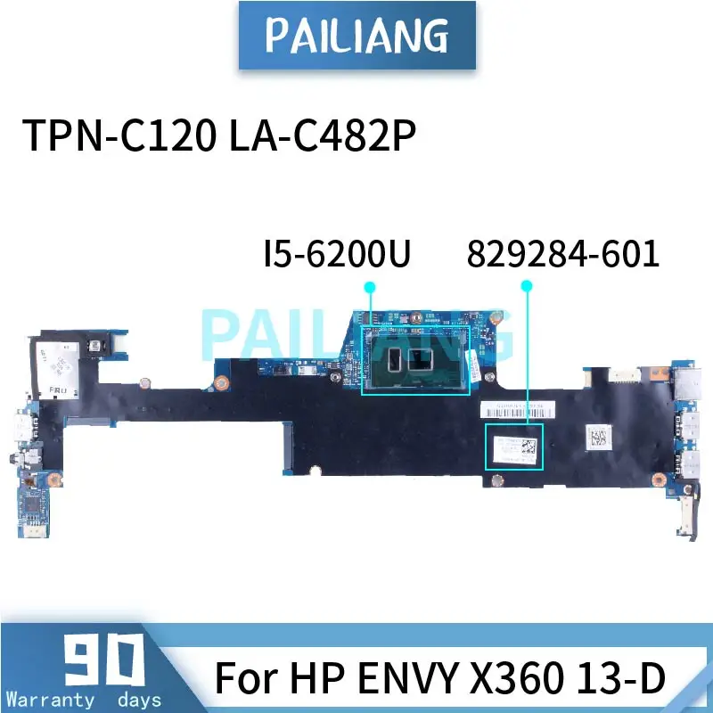 For HP ENVY X360 13-D I5-6200U Laptop Motherboard LA-C482P 829284-601 SR2EY With 8GB TPN-C120 Notebook Mainboard