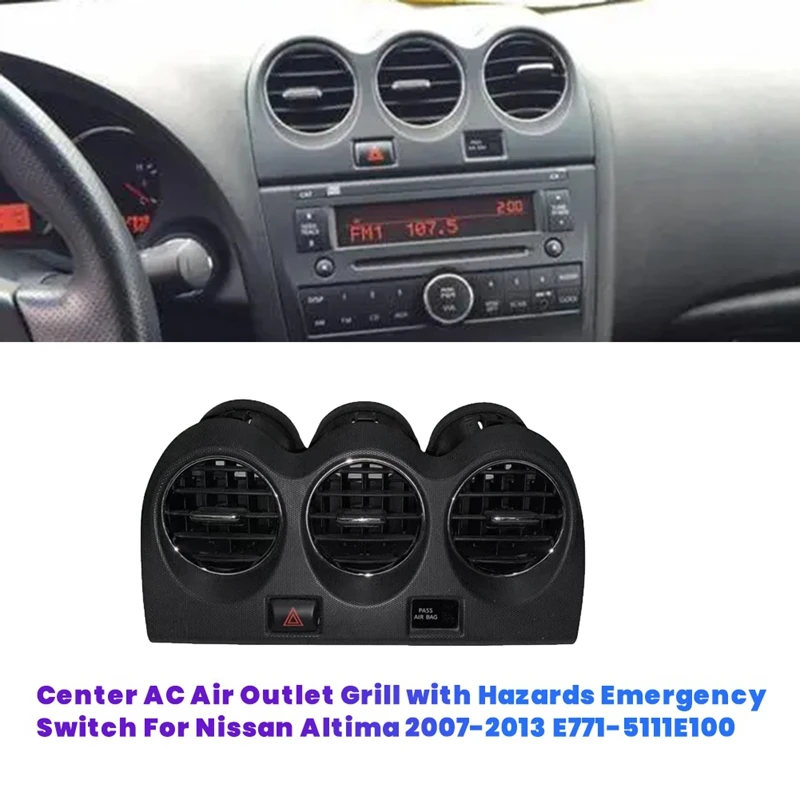 Car Center AC Air Outlet Grill With Hazards Emergency Switch For Nissan Altima 2007-2013 E771-5111E100 Dash Air Vents