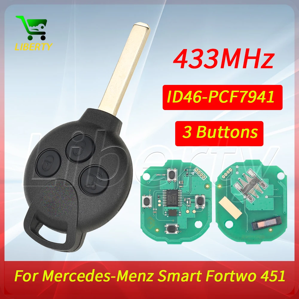 

Liberty Car Remote Key 3 Buttons ID46 Chip 433Mhz For Mercedes Benz Smart Smart Fortwo 451 2007 2008 2009 2010 2011 2012 2013