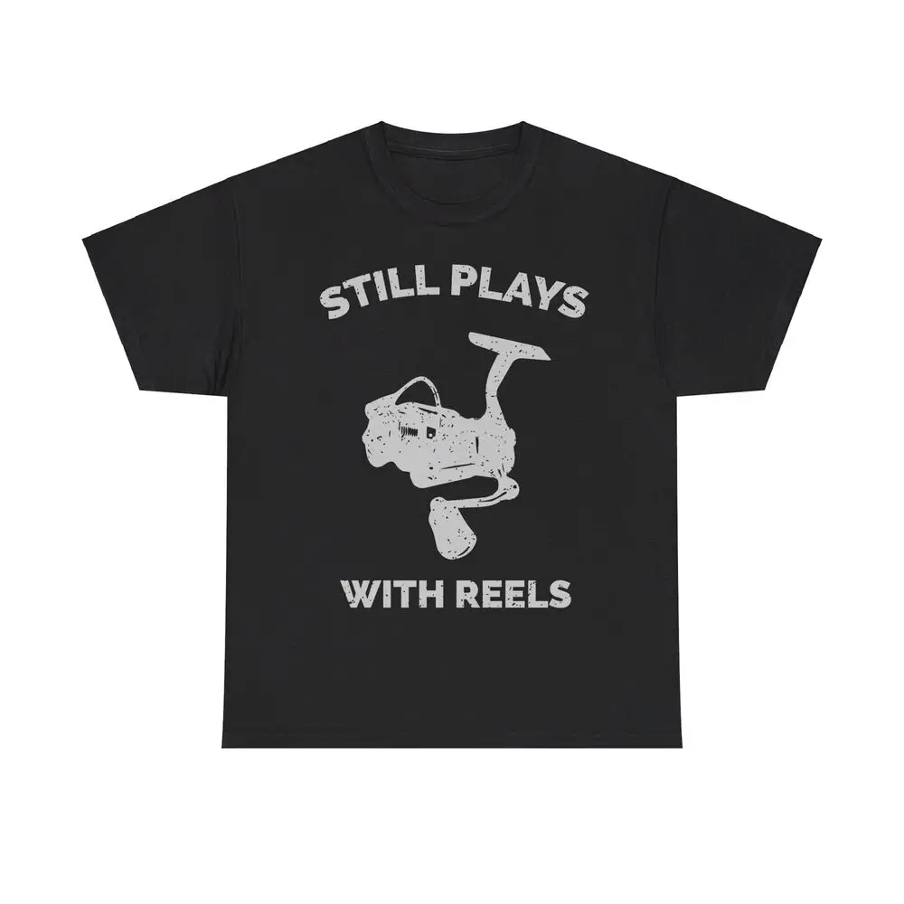 Still Plays With Reels (FishingWhiteVersion) Unisex Heavy Cotton Tee, Pun Shirt