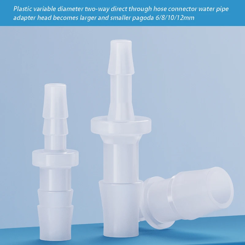 Plastic Variable Diameter Two-way Direct Through Hose Connector water pipe Adapter Head Becomes larger and Smaller Pagoda 6-12mm
