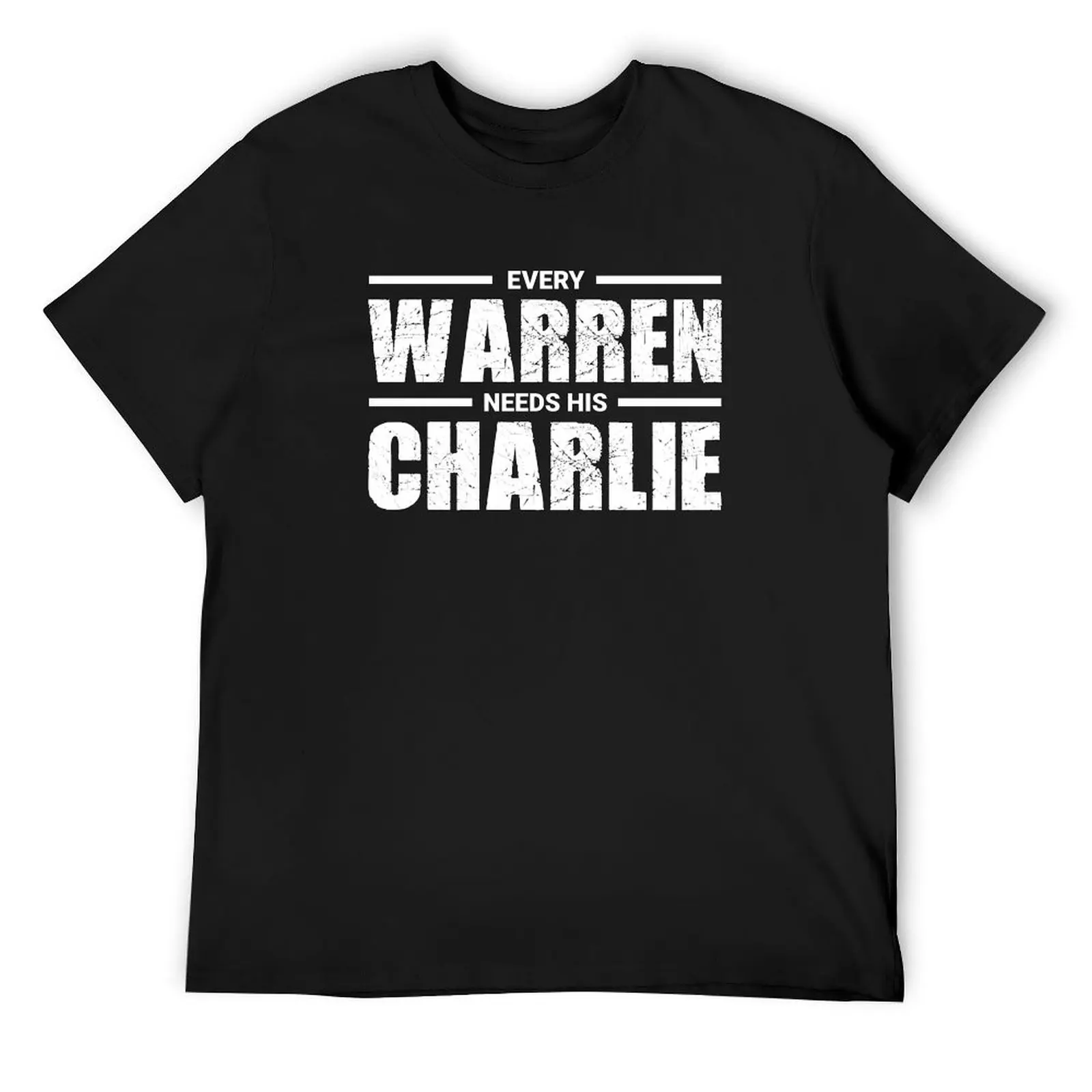 

Every Warren Needs His Charlie T-Shirt anime stuff hippie clothes plus size clothes designer t shirt men