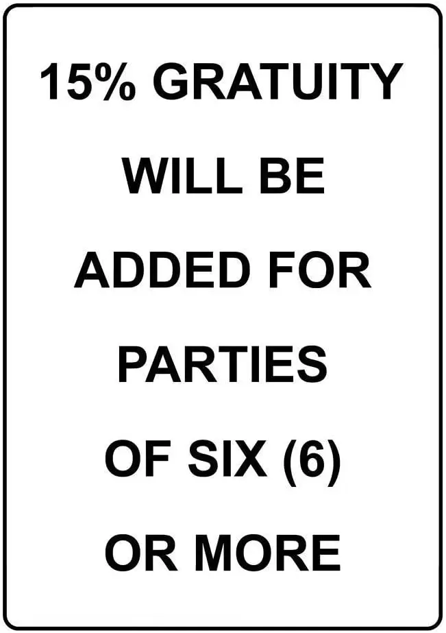 15% Gratuity Will Be Added for Parties Sign Garage Decor Safety Sign Caution Warning Sign Tin Metal Decor Sign 8x12