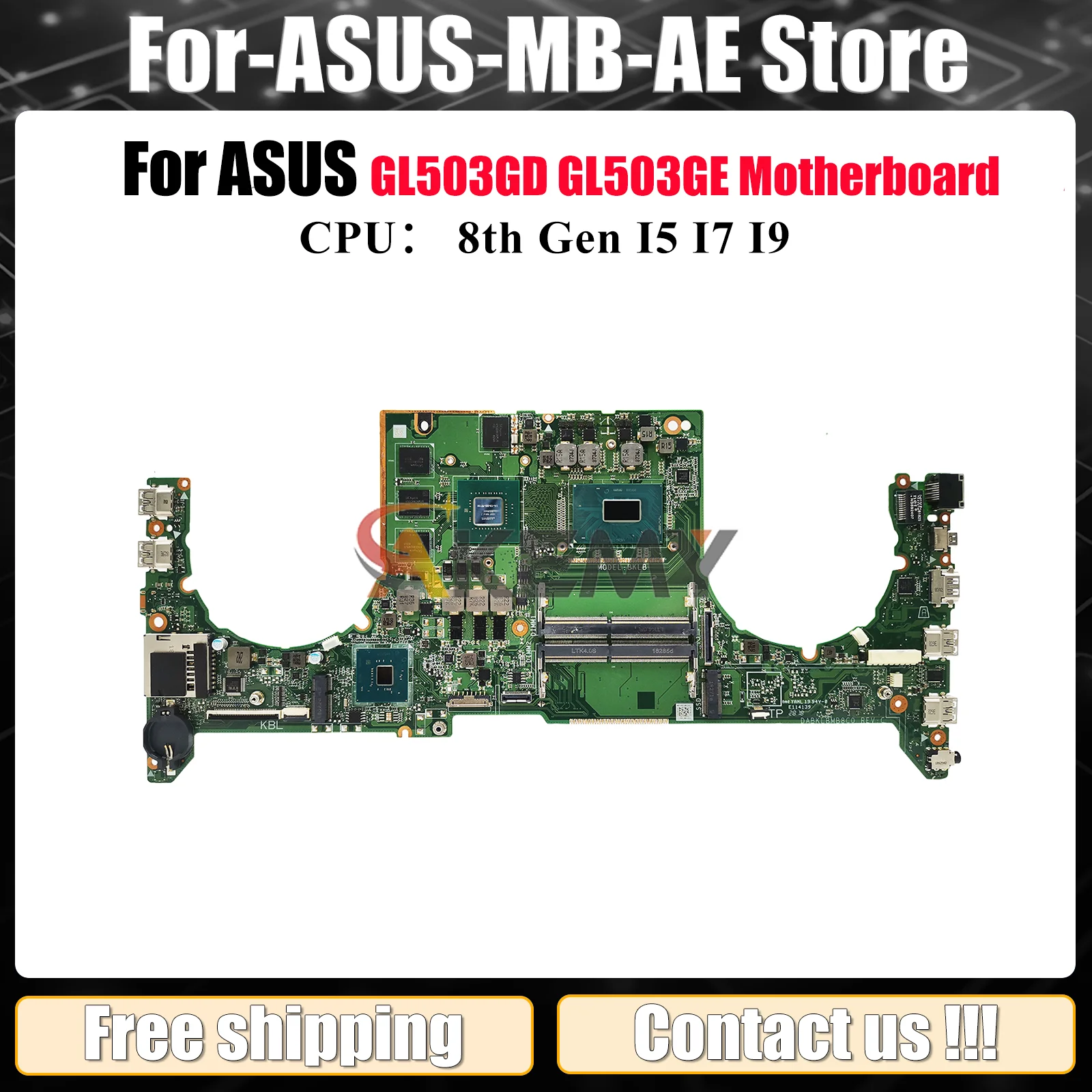

GL503GE Laptop Motherboard For ASUS ROG Strix GL503G GL503GE GL503GD Notebook Mainboard With I5 I7 I9 CPU tests OK fast shipping